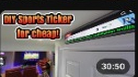 Build Your Own Epic Sports Ticker for Cheap! (DIY)
